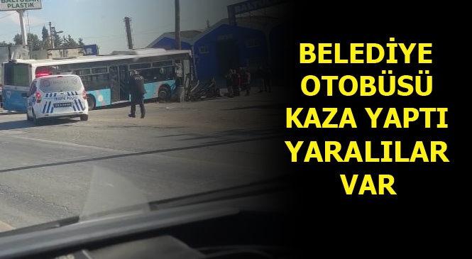 Belediye Otobüsü D400 Karayolunda Kamyonla Çarpıştı Daha Sonra Direğe Çarparak Durabildi