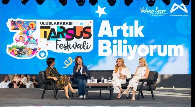 3. ULUSLARARASI TARSUS FESTİVALİ’NE ‘ARTIK BİLİYORUM’ SÖYLEŞİSİ DAMGA VURDU