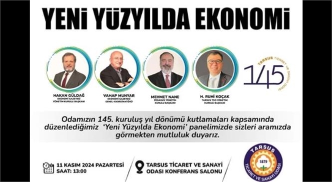 "YENİ YÜZYILDA EKONOMİ" PANELİ BUGÜN