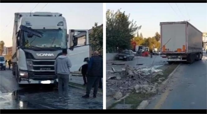 TARSUS'TA KONTROLDEN ÇIKAN TIR ÖNÜNDE NE VARSA YIKTI GEÇTİ